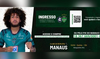 Ingressos virtuais tem feito a diferença no Manaus FC