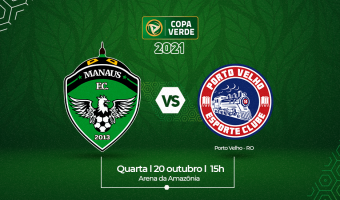 Manaus FC conhece seu adversário na estreia da Copa Verde 2021