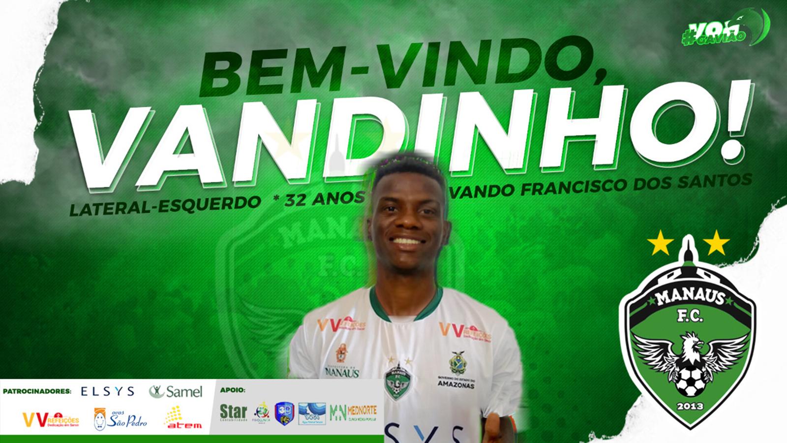 Manaus FC anuncia contratação do lateral-esquerdo Vandinho
