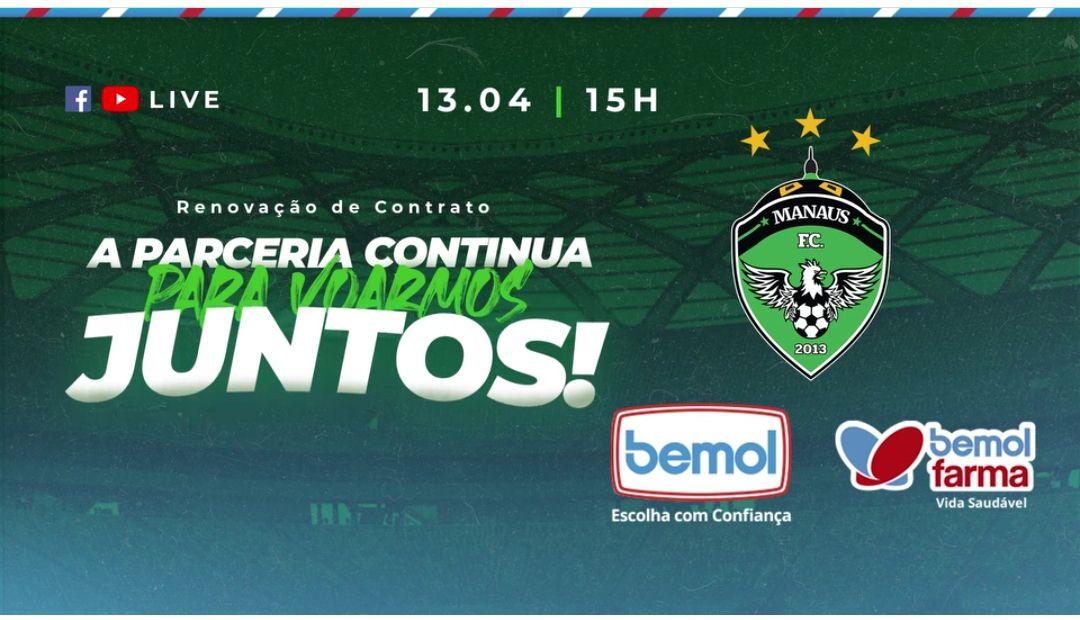 Manaus FC renova parceria com a Bemol nesta terça-feira (13)