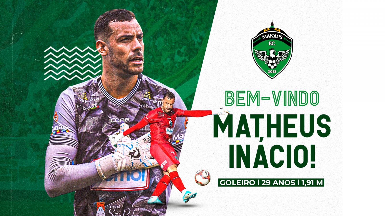 Manaus FC anuncia o retorno do goleiro Matheus Inácio