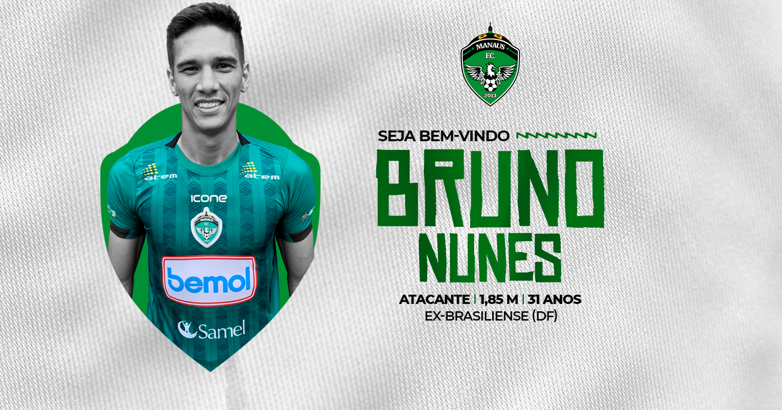 Manaus FC anuncia atacante Bruno Nunes como novo reforço