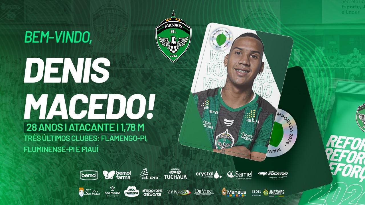 Manaus FC anuncia contratação do atacante Denis Macedo para 2024