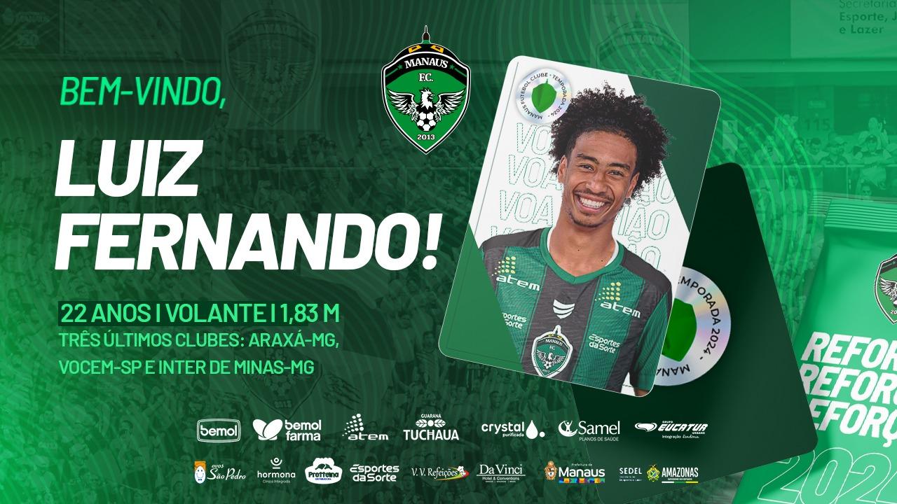 Manaus FC contrata volante Luiz Fernando para temporada de 2024