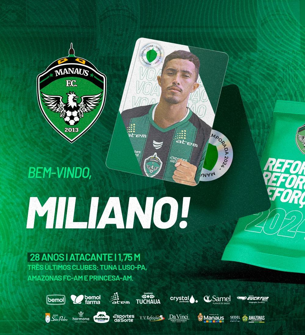 Manaus FC contrata atacante Miliano para a temporada 2024