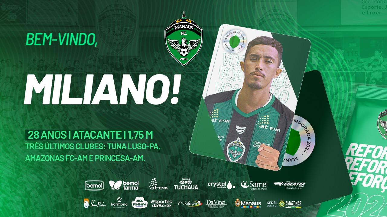 Manaus FC contrata atacante Miliano para a temporada 2024